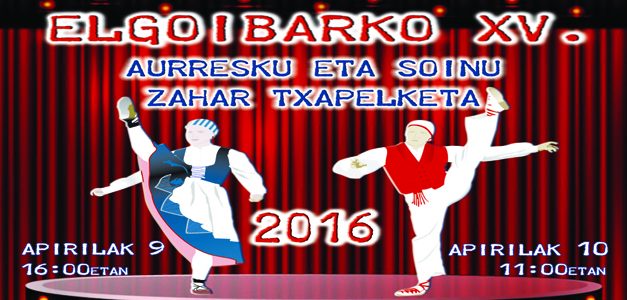 XV. Aurresku eta Soinu zahar Txapelketa Elgoibarren