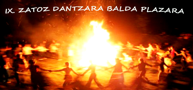 IX. Zatoz dantzara Balda plazara – San Juan gauean