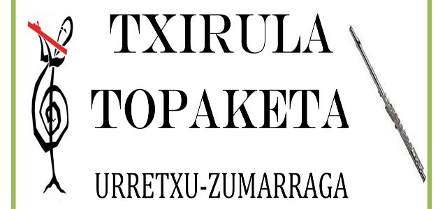 TXIRULA TOPAKETA Urretxu-Zumarraga