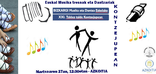 Martxoaren 27an, XXI. Taldez Talde: Euskal Musika tresnak eta Dantza, Kontzejupean