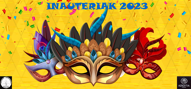 Otsailak 18: Inauteriak 2023