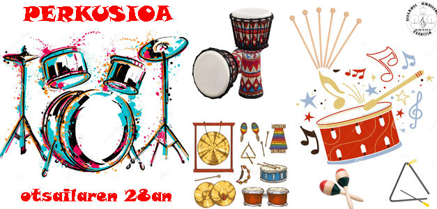 Otsailak 28: Perkusio-instrumentuen aurkezpen saioa