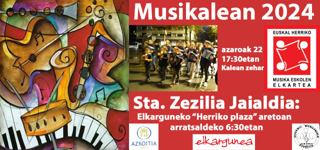 azaroak 22 – Musikalean eta Sta. Zeziliako Jaialdia