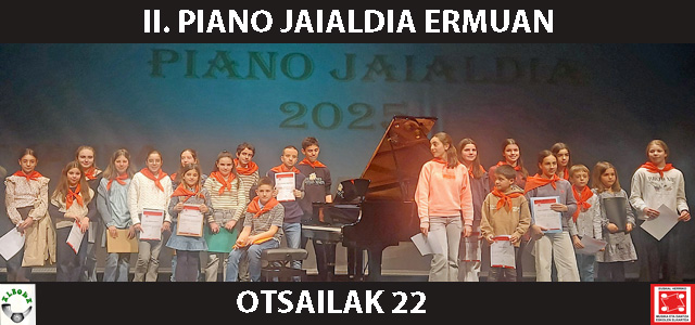 otsailak 22 – II. Piano Jaialdia Ermuan