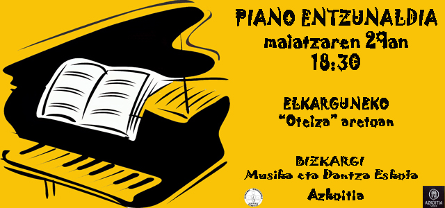 maiatzak 29: Piano Entzunaldia “Oteiza” aretoan