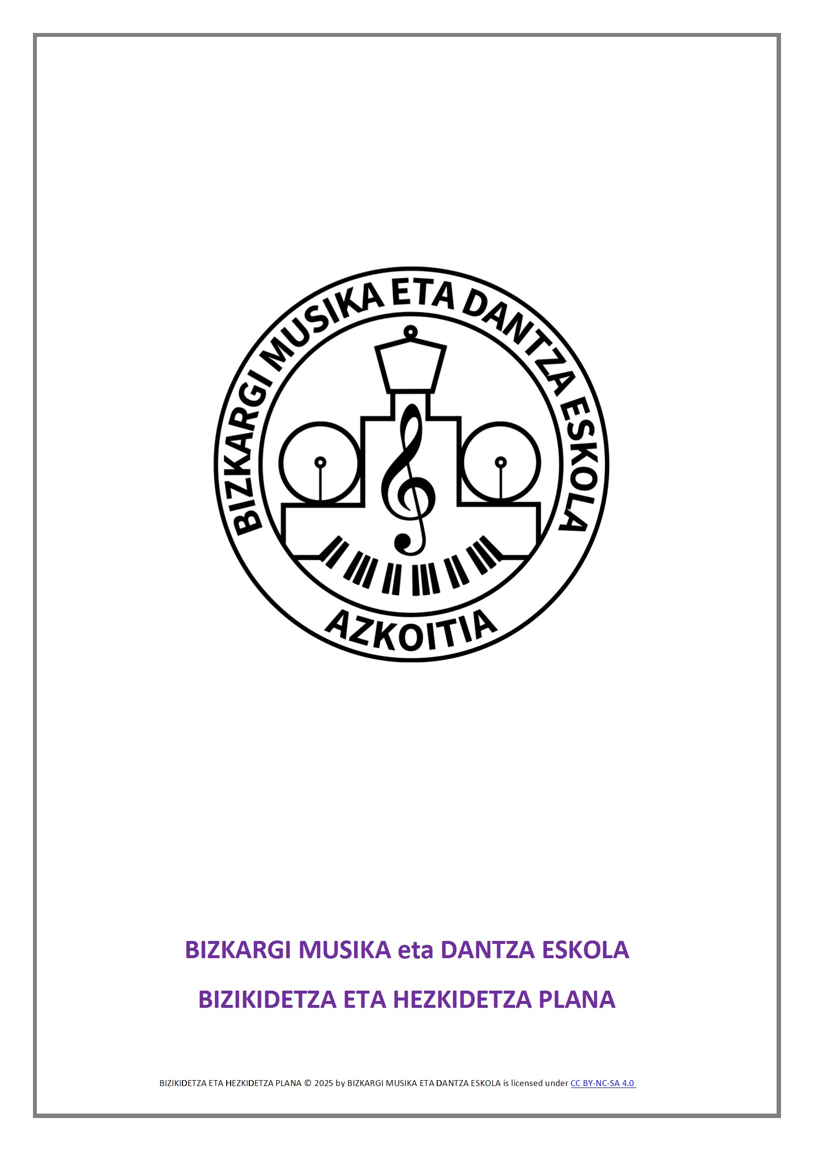 BIZIKIDETZA HEZKIDETZA PLANA